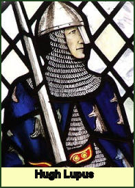 Hugh Lupus Earl of Chester